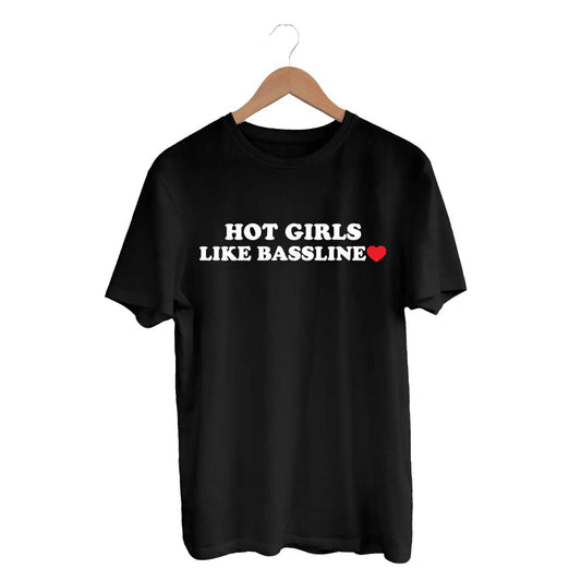 HOT GIRLS LIKE BASSLINE T-SHIRT (BLACK)