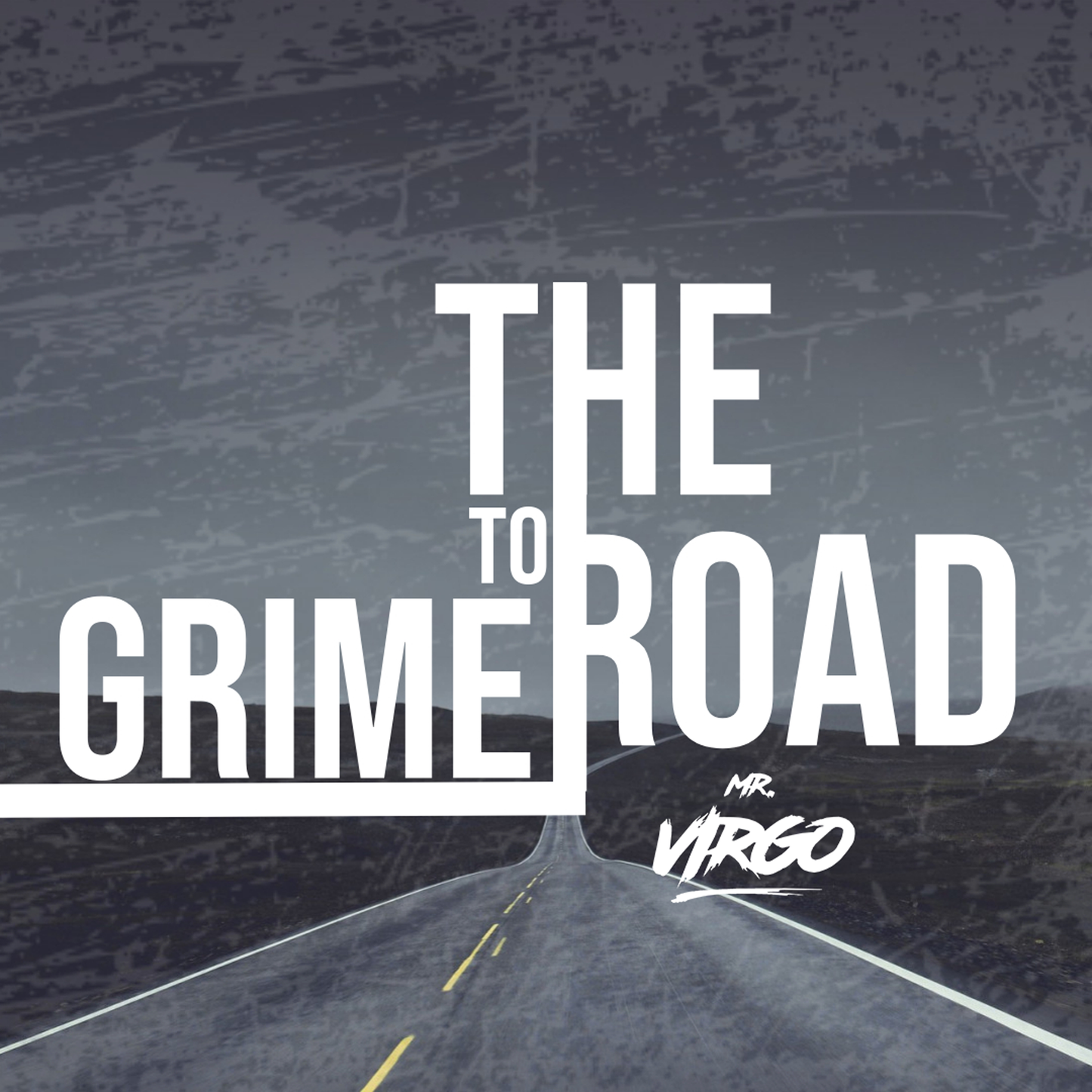 Mr Virgo - The Road To Grime