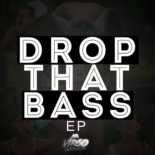 Drop That Bass EP