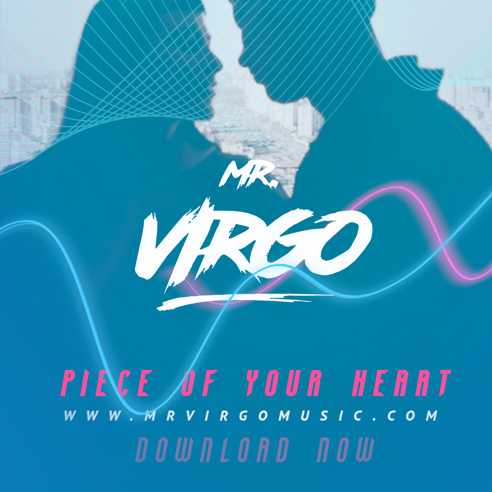 Piece Of Your Heart (Mr Virgo UKG Remix)