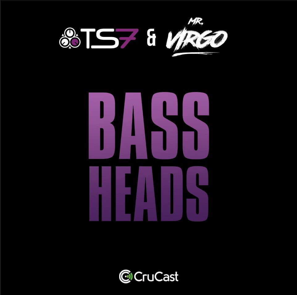 Ts7 Rapper Mr Virgo X TS7 - Bass Heads
